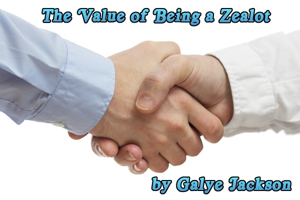 The Value of Being a Zealot