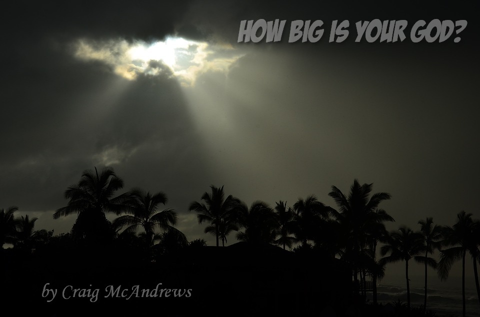 How Big Is Your God?